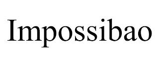 IMPOSSIBAO trademark