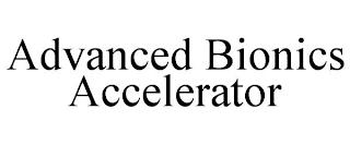 ADVANCED BIONICS ACCELERATOR trademark