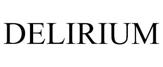 DELIRIUM trademark