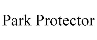 PARK PROTECTOR trademark