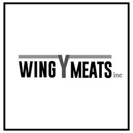 WING Y MEATS INC trademark