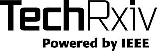 TECHRXIV POWERED BY IEEE trademark