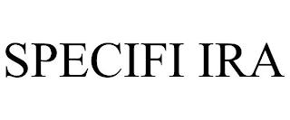 SPECIFI IRA trademark