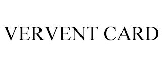 VERVENT CARD trademark