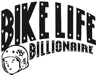 BIKE LIFE BILLIONAIRE B trademark