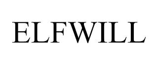 ELFWILL trademark