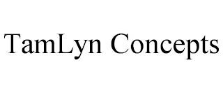 TAMLYN CONCEPTS trademark