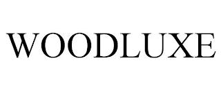 WOODLUXE trademark