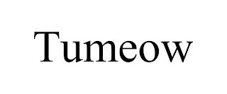 TUMEOW trademark