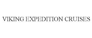 VIKING EXPEDITION CRUISES trademark