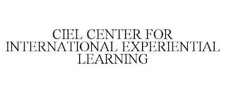 CIEL CENTER FOR INTERNATIONAL EXPERIENTIAL LEARNING trademark