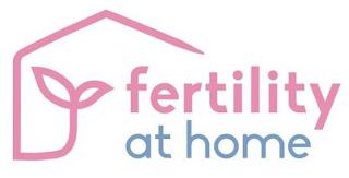 FERTILITY AT HOME trademark