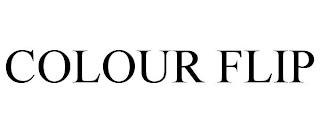 COLOUR FLIP trademark