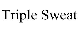 TRIPLE SWEAT trademark