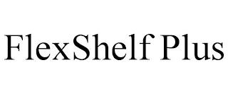 FLEXSHELF PLUS trademark