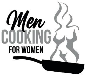 MEN COOKING FOR WOMEN trademark