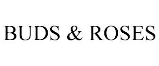 BUDS & ROSES trademark