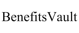 BENEFITSVAULT trademark