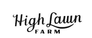 HIGH LAWN FARM trademark