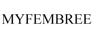 MYFEMBREE trademark