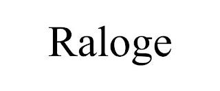 RALOGE trademark