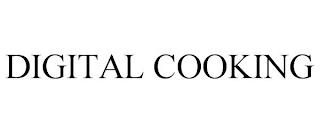 DIGITAL COOKING trademark