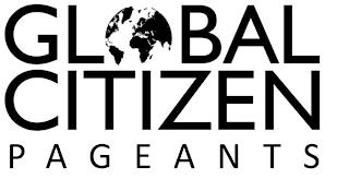 GLOBAL CITIZEN PAGEANTS trademark