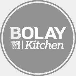 BOLAY FRESH BOLD KITCHEN trademark