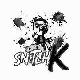 SNITCHK trademark