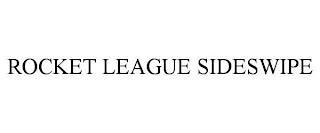 ROCKET LEAGUE SIDESWIPE trademark