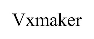 VXMAKER trademark