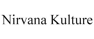 NIRVANA KULTURE trademark