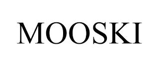 MOOSKI trademark