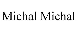 MICHAL MICHAL trademark