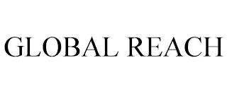 GLOBAL REACH trademark