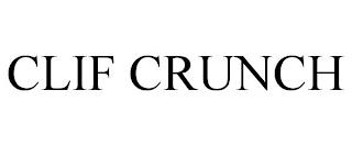 CLIF CRUNCH trademark