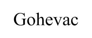 GOHEVAC trademark