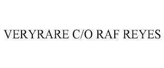 VERYRARE C/O RAF REYES trademark