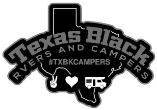 TEXAS BLACK RVERS AND CAMPERS #TXBKCAMPERS trademark