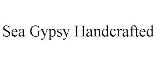 SEA GYPSY HANDCRAFTED trademark