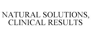 NATURAL SOLUTIONS, CLINICAL RESULTS trademark