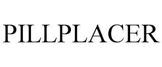 PILLPLACER trademark