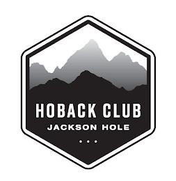 HOBACK CLUB JACKSON HOLE trademark