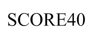 SCORE40 trademark