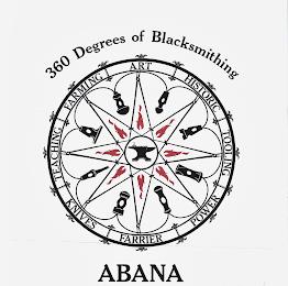 360 DEGREES OF BLACKSMITHING TEACHING FARMING ART HISTORIC TOOLING POWER FARRIER KNIVES ABANA trademark