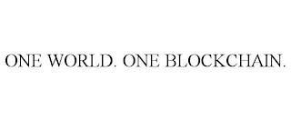 ONE WORLD. ONE BLOCKCHAIN. trademark