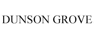 DUNSON GROVE trademark