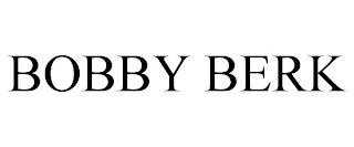 BOBBY BERK trademark