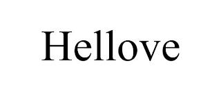 HELLOVE trademark