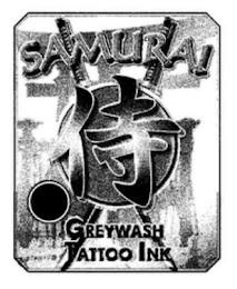 SAMURAI GREYWASH TATTOO INK trademark